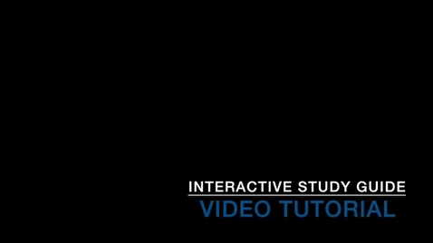 Thumbnail for entry Interactive Study Guide Video Tutorial