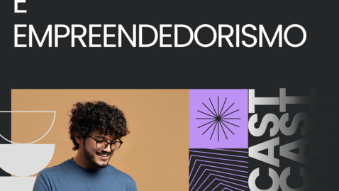 Miniatura de #01 | Startups e Empreendedorismo