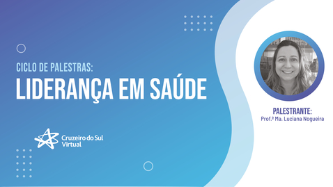 Miniatura de Ciclo de Palestras - Liderança em Saúde