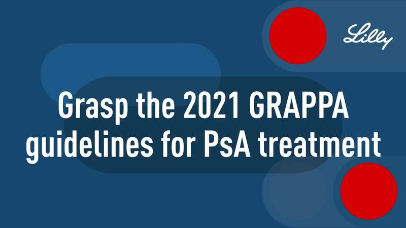 Grasp the 2021 GRAPPA Guidelines for PsA Treatment​