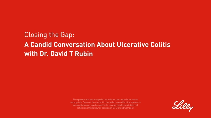 Closing the Gap: A Candid Conversation About Ulcerative Colitis with Dr David T. Rubin