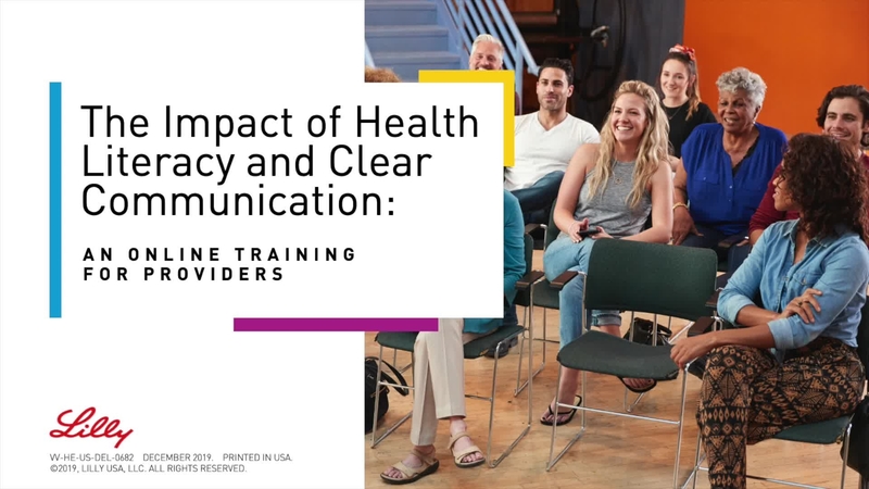 The Impact of Health Literacy and Clear Communication: An Online Training for Providers