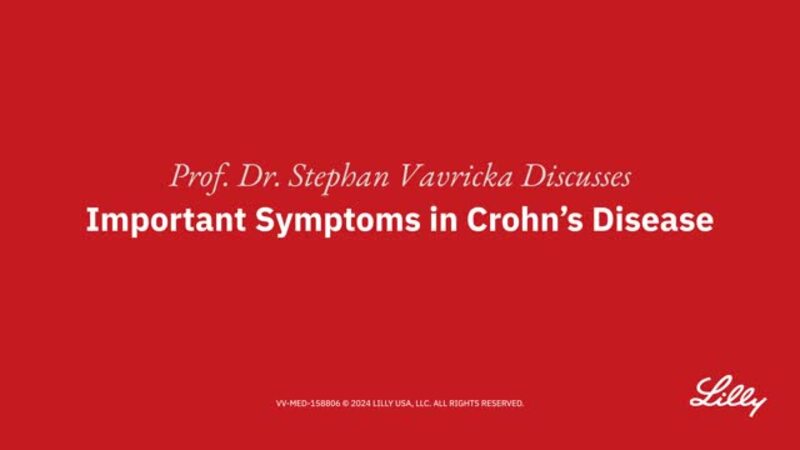 Prof. Dr. Stephan Vavricka Discusses Important Symptoms in Crohn's Disease