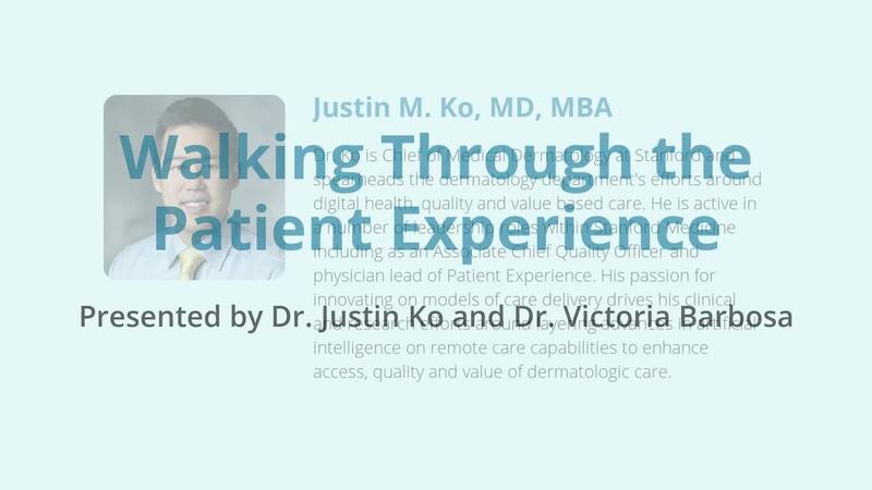 Walking Through the Patient Experience