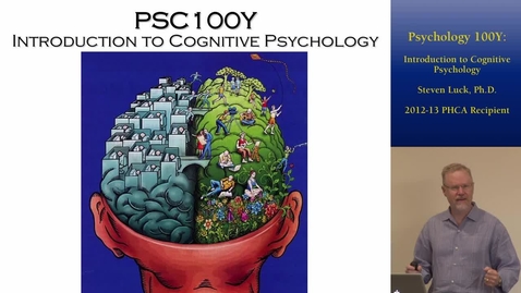 Thumbnail for Psychology 100Y: Introduction to Cognitive Psychology | Online and Hybrid Showcase 2014