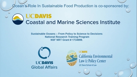 Thumbnail for entry Ocean's Role in Sustainable Food Production - Sustainable Future Panel 2 - Panel Discussion - September 17, 2019