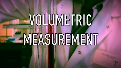 Thumbnail for entry VEN123L Video 1.1 - Volumetric Measurement