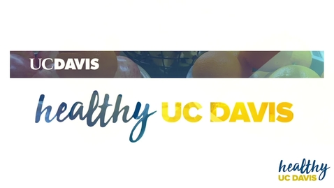 Thumbnail for entry Healthy UC Davis: Make the Healthy Catered Choice the Easy and Affordable Choice