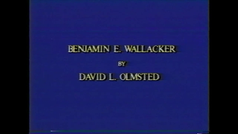 Thumbnail for entry Benjamin Wallacker