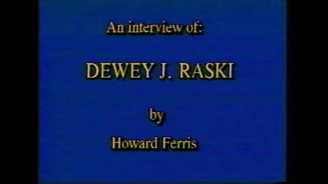 Thumbnail for entry Dewey Raski