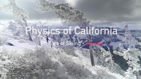 Thumbnail for Physics of Skiing: Gravity by M. Bradac