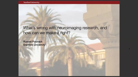 Thumbnail for Russ Poldrack: What's wrong with neuroimaging research, and how can we make it right?