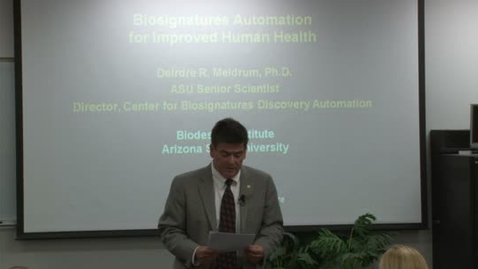 Thumbnail for Engineering Distinguished Lectures: Deirdre R Meldrum 5-3-12