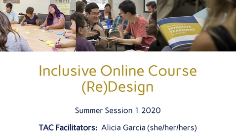 Thumbnail for entry CEE Graduate Student Workshop - Inclusive Online Course (Re)Design