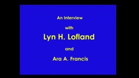 Thumbnail for entry Lyn Lofland