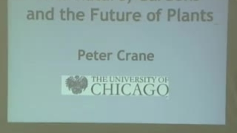 Thumbnail for entry Storer Lecture - Sir Peter Crane 04-05-2007
