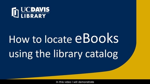 Thumbnail for entry How to Locate eBooks Using the Library Catalog