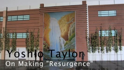 Thumbnail for entry Yoshio Taylor on Making &quot;Resurgence&quot;
