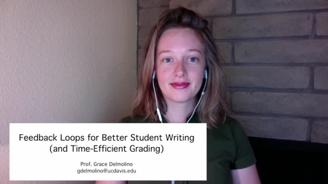 Thumbnail for entry SITT 2020 Faculty Talk - Feedback Loops for Time-Efficient Grading and Better Student Writing