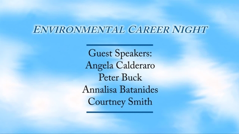 Thumbnail for entry Careers in Environmental Science (2015-04-14) - Introduction
