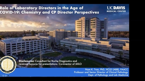 Thumbnail for entry 2020.07.16 - Dr. Nam Tran, UC Davis - Careers in Pathology and Laboratory Medicine