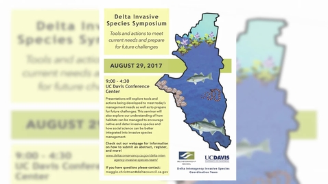 Thumbnail for entry 2017 Delta Invasive Species Symposium: Welcome Remarks