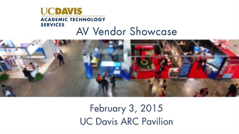 Thumbnail for entry UC Davis AV Showcase 2015 - 30 Second Promo