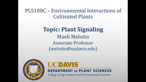 Thumbnail for entry Lecture: Topic 4 – Plant Signaling (Monday, April 20th)