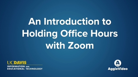 Thumbnail for An Introduction to Holding Office Hours with Zoom