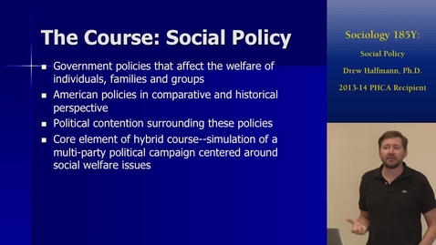 Thumbnail for entry Sociology 185Y: Social Policy | Online and Hybrid Showcase 2014