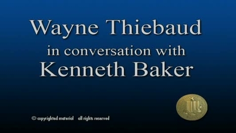 Thumbnail for Wayne Thiebaud 11-18-2010