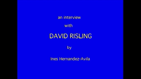 Thumbnail for entry David Risling