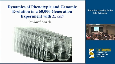 Thumbnail for Storer Lecture - Richard Lenski 10-8-15