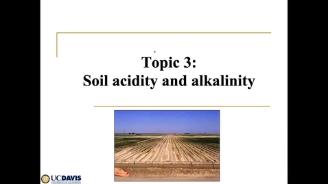 Thumbnail for April 10 SSC 109 Soil acidity and alkalinity