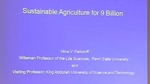 Thumbnail for Storer Lecture - Nina V. Fedoroff  05-11-2011