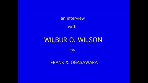Thumbnail for entry Wilbur Wilson
