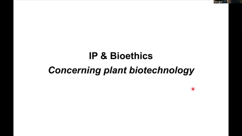 Thumbnail for entry PBI298 Lecture#9 - IP &amp; Bioethics