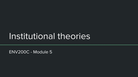 Thumbnail for env200c institutional theories