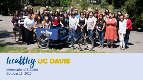 Thumbnail for entry Healthy UC Davis Informational Session