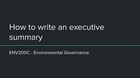 Thumbnail for ENV200C Writing an executive summary