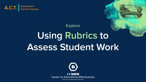Thumbnail for entry Explore: Using Rubrics to Assess Student Work