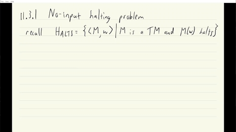 Thumbnail for ECS 120 9a:3 no-input halting problem is undecidable