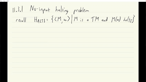 Thumbnail for entry ECS 120 9a:3 no-input halting problem is undecidable