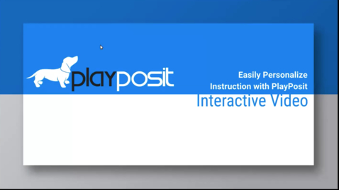 Thumbnail for Playposit 201: Advanced Features