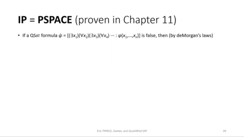 Thumbnail for ECS 220 9a:1-8.6 IP=PSPACE (no proof)