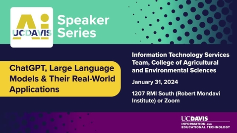 Thumbnail for entry AI Speaker Series: ChatGPT, Large Language Models &amp; Their Real-World Applications