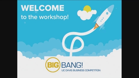 Thumbnail for Big Bang! 2018-2019 - Developing Your Startup Slide Deck - February 28, 2019