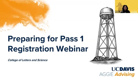 Thumbnail for College of Letters &amp; Science First-Years: Preparing for Pass 1 Webinar
