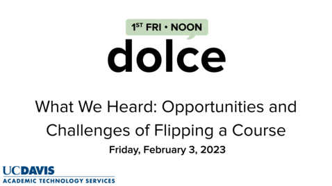 Thumbnail for February DOLCE on opportunities and challenges of flipping a course - Summary video by Dr. Andy Jones