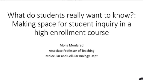 Thumbnail for entry SITT 2021 - What do students really want to know?: Making space for student inquiry in a high enrollment course
